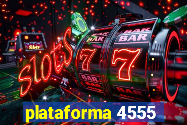 plataforma 4555